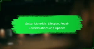 Gutter Materials: Lifespan, Repair Considerations and Options