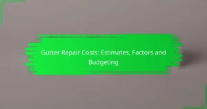 Gutter Repair Costs: Estimates, Factors and Budgeting