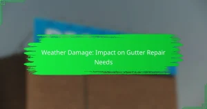 Weather Damage: Impact on Gutter Repair Needs